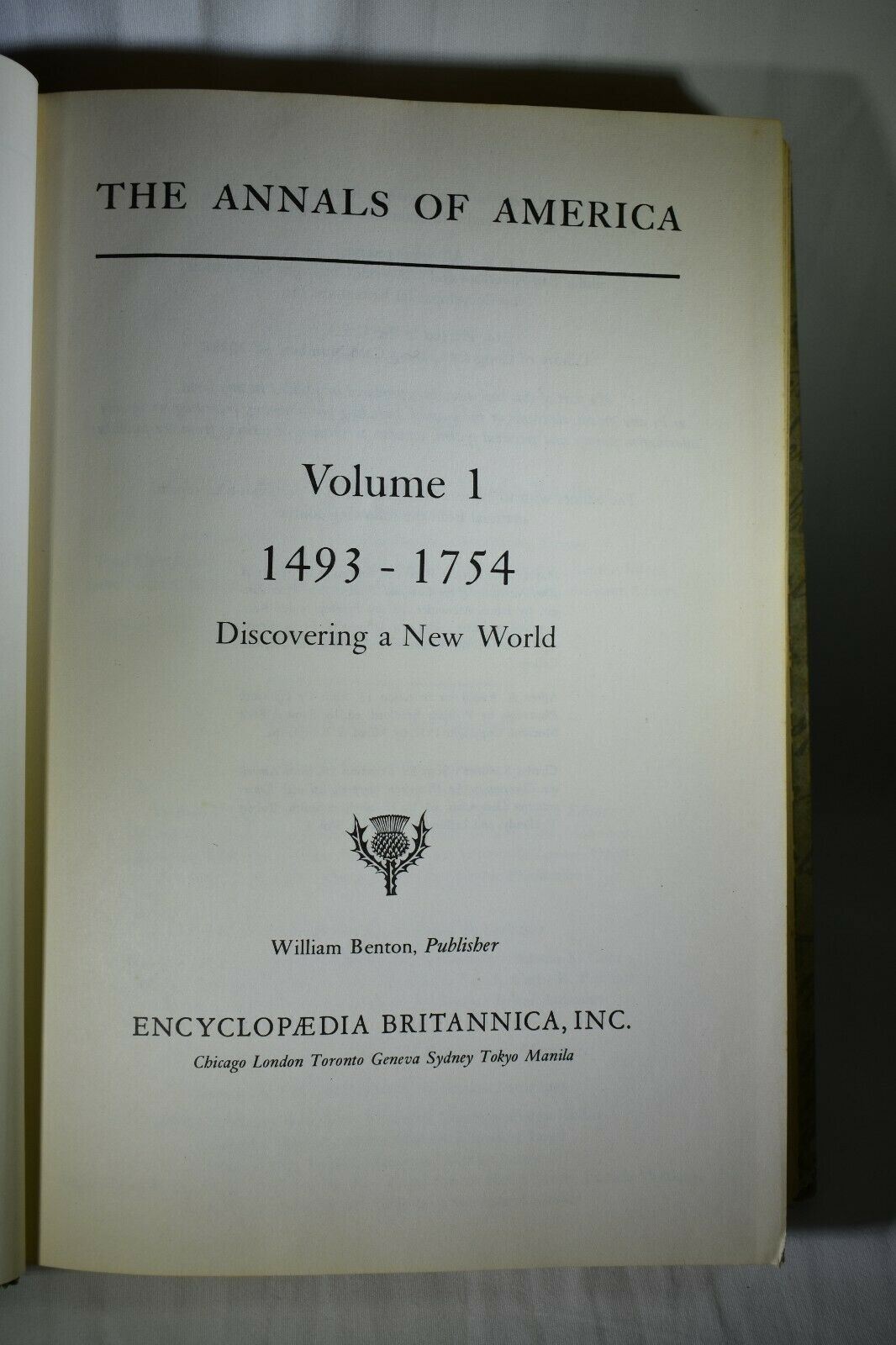 The Annals of America Volume 1 1493-1754 Discovering A New World- Used