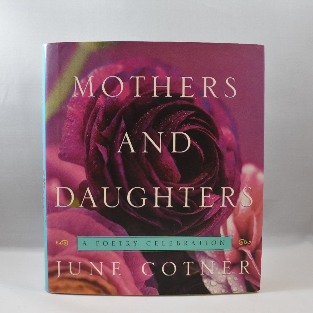 Mothers And Daughters A Poetry Celebration